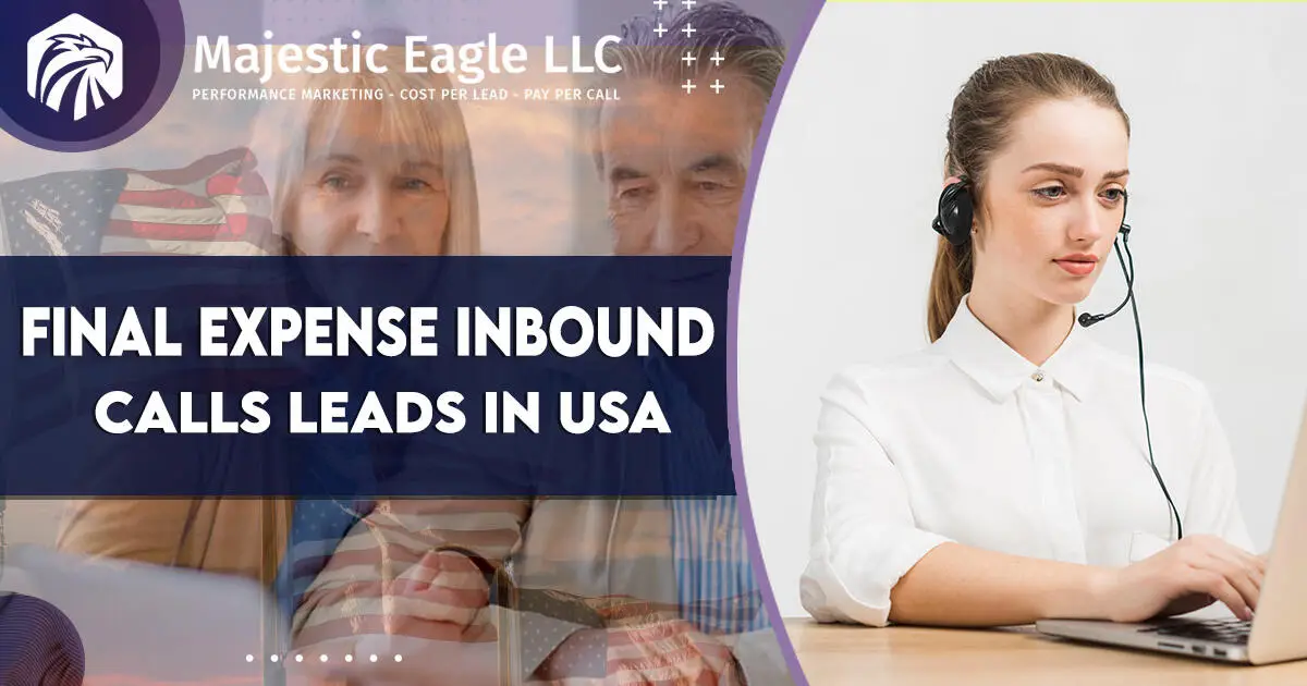 Add Your Heading Text HereFinal Expense Inbound Calls Nationwide | Strengthen Your Reach