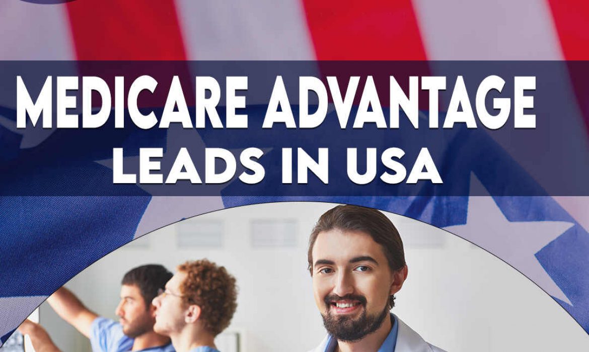 Medicare Advantage Leads in the USA | Targeted Prospects, Maximum Success