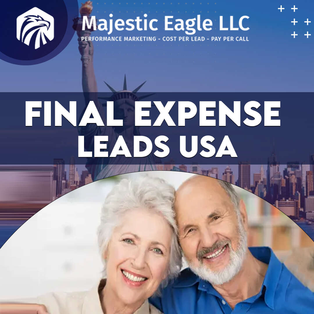 Exclusive Final Expense Leads in the USA | Secure Your Success
