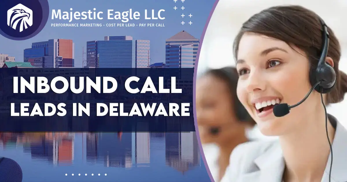 inbound call leads in Delaware