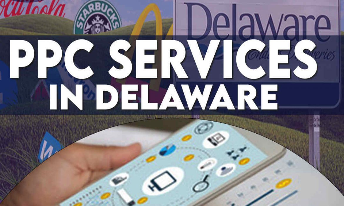 Best Pay Per Click (PPC) Services in Delaware