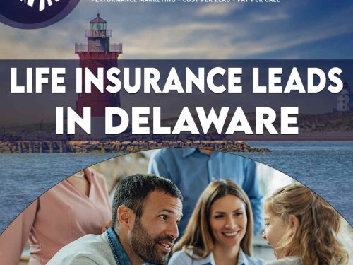 Quality Life Insurance Leads in Delaware