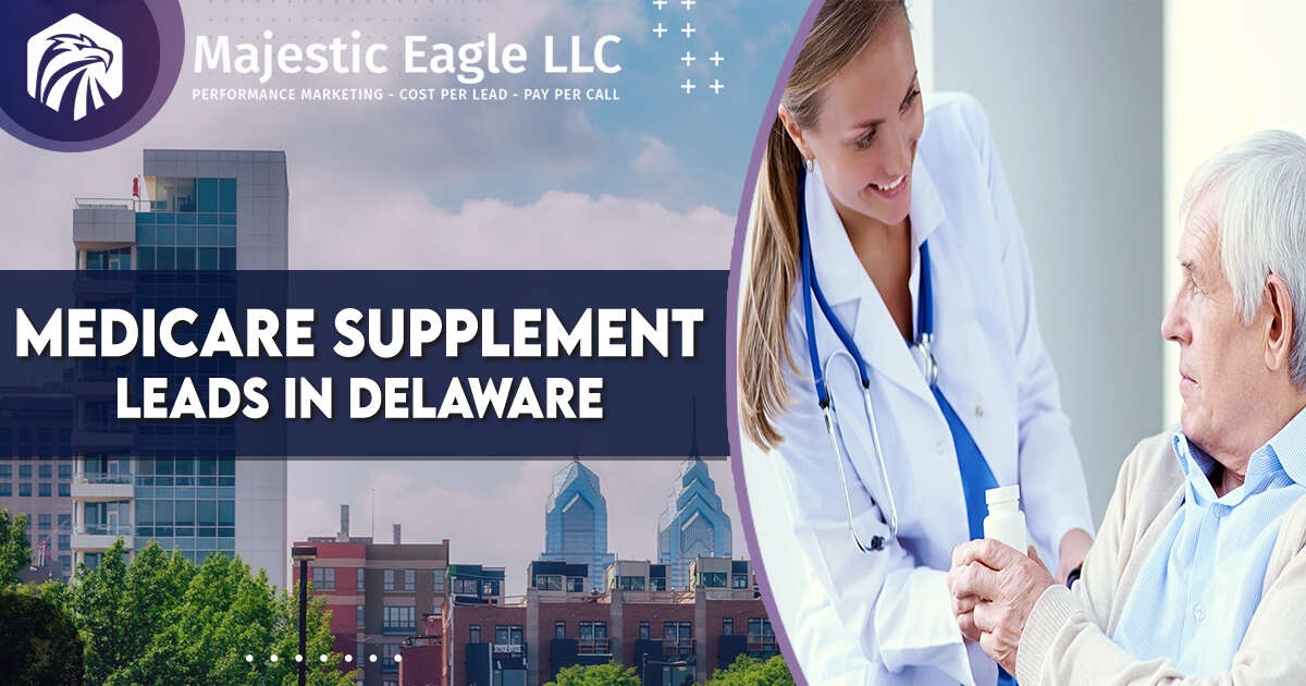 Medicare supplement leads in Delaware