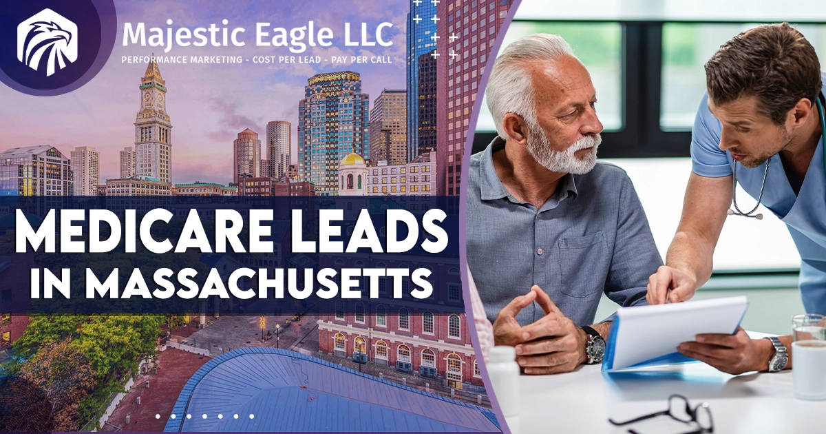 Exclusive Medicare Leads in Massachusetts | Elevate Your Insurance Business