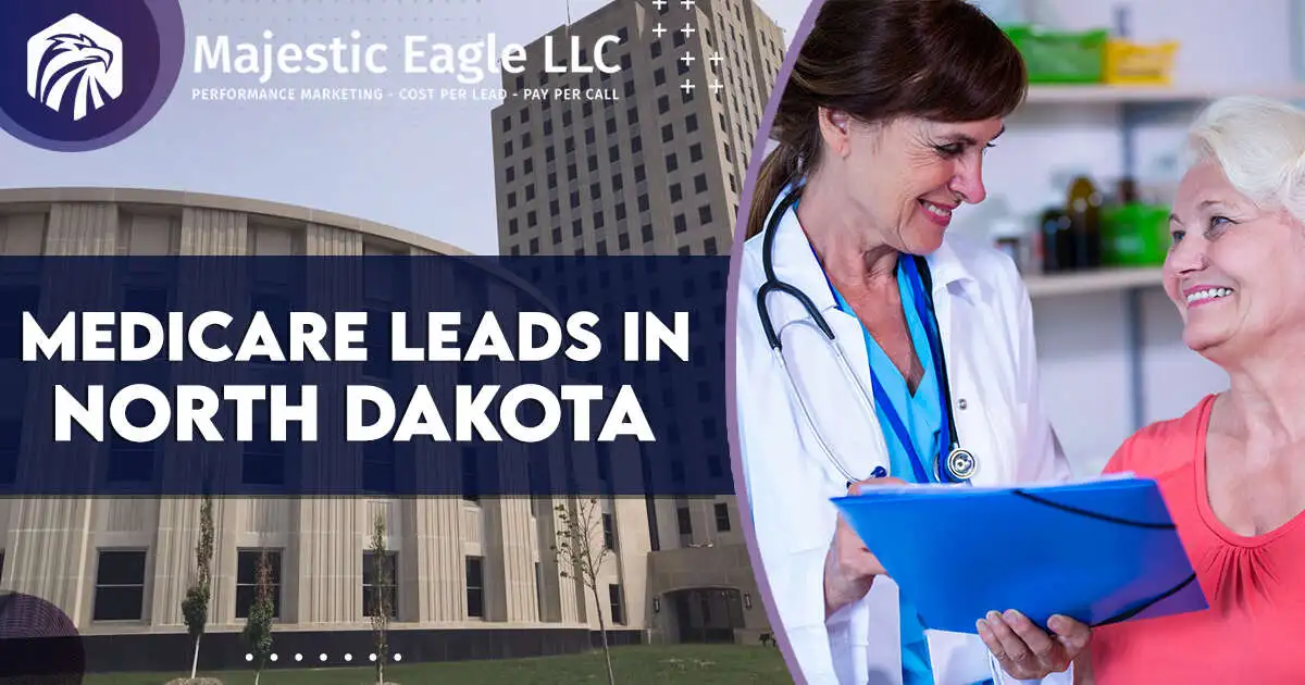 Targeted Medicare Leads in North Dakota