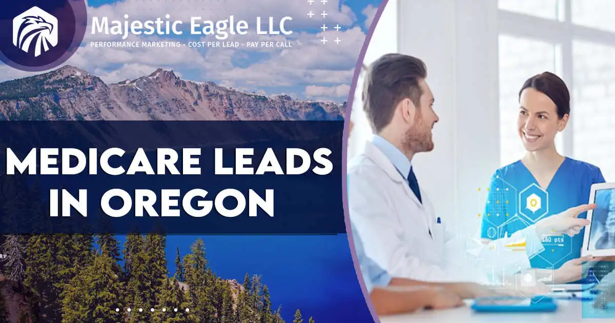 Discover Medicare Leads in Oregon